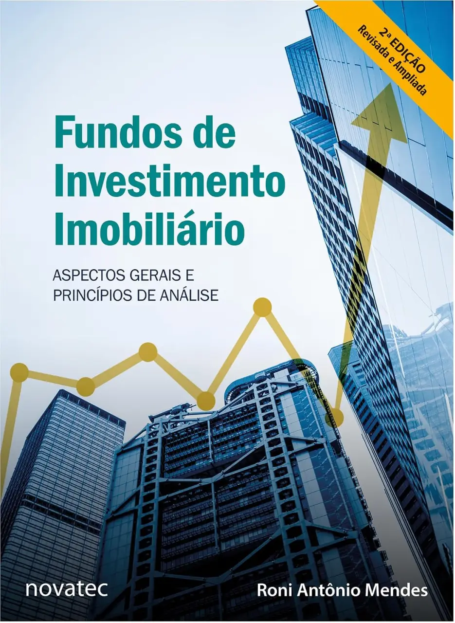 Capa de Resenha do livro: Fundos de Investimento Imobiliário – 2ª Edição: Aspectos Gerais e Princípios de Análise